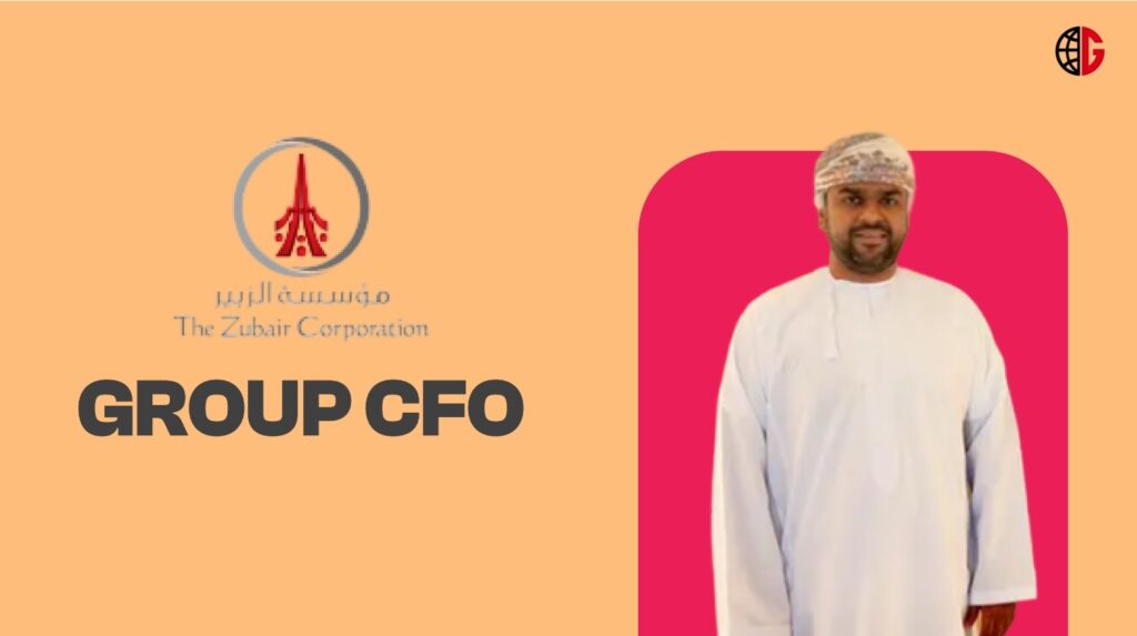 Fahad Al Bulushi Appointed Group CFO of The Zubair Corporation, Strengthening Financial Leadership